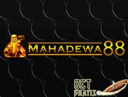 mahadewa88 mahadewa88